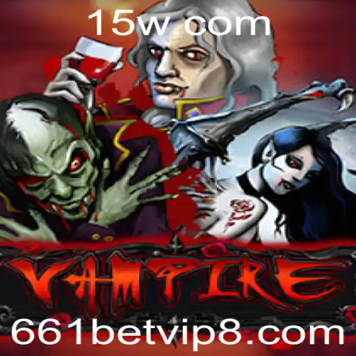 Explorando o Universo do Jogo 'Vampire' com 661bet comvip